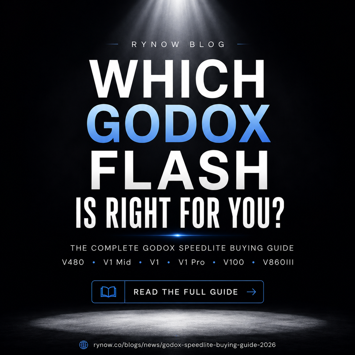 Godox V480 vs V1 Mid vs V1 vs V1 Pro vs V100 vs V860III — The Complete Buying Guide (2026)